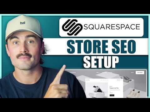 How to Create a Squarespace Store and Optimize Product Pages for Google (Titles FAQs Internal Links)