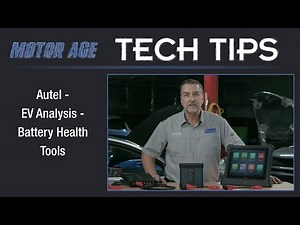 Motor Age Tech Tip Autel - EV Analysis - Battery Health Tools