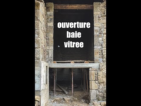 OUVERTURE BAIE VITREE - EP1 - Rénovation