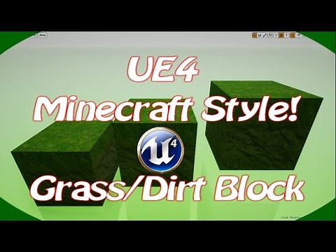 DPTV UE4 Minecraft Style Tutorial 1 (Grass/Dirt Block Material)