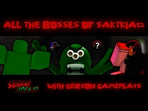 All Of The Bosses Of SAKTKIA51 | Roblox SAKTKIA51