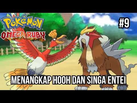 INI DIA BURUNG LEGENDARY HO-OH DAN SINGA ENTEI - [ Pokemon Omega Ruby ]