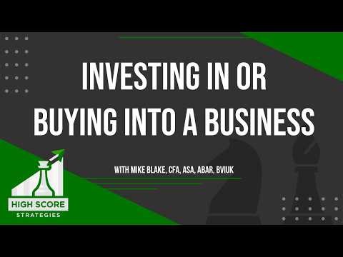 Investing In Or Buying Into A Business