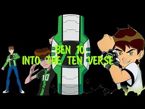 Ben 10: into the Ten-Verse Episode 12 "The Final Battle: Part 2"
