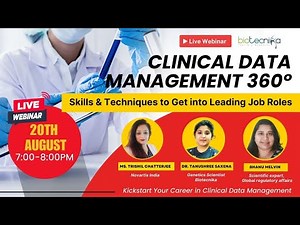 Clinical Data Management 360°: Skills & Techniques to Get into Leading Job Roles