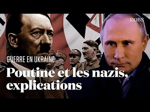 Pourquoi Poutine parle-t-il tout le temps des nazis ?