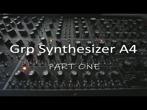 GRP Synthesiser A4 - Part 1