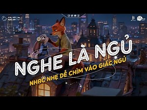 Nhạc Chill Dễ Ngủ - 2h Chìm Đắm Trong Những Bài Nhạc Lofi Việt Nhẹ Nhàng Cực Chill Để Thư Giãn
