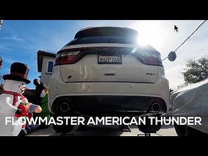 Flowmaster American Thunder Install -- Dodge Durango SRT 392