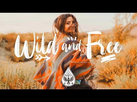Wild And Free 🎒🏕️ - An Indie/Pop/Folk “Adventure” Playlist