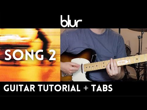 Blur - Song 2 (Guitar Tutorial)