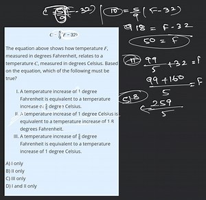 C=95​(F−32) The equation above shows how temperature F, measure... | Filo