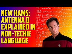 What does the Q of an antenna mean? It's easier than you may think.