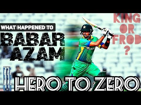 The Story of Babar Azam: How the Hero Became a Zero