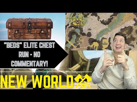 New World | Beds Elite Chest Run | Walkthrough