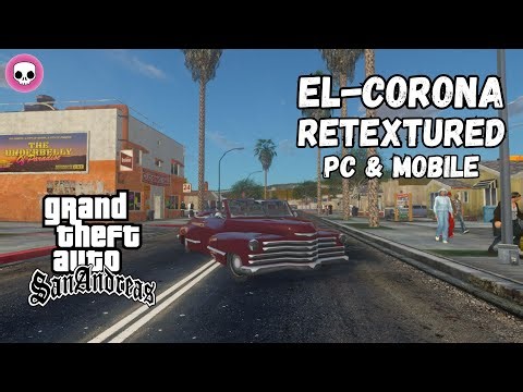 El Corona Retextured - GTA SA Android Mobile & PC