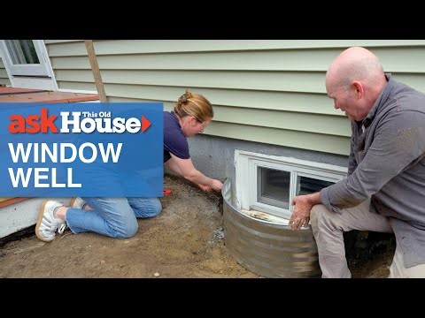 How to Replace a Window Well | Ask This Old House