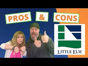 Pros and Cons of Living in Little Elm in 2021 [Things Have Changed]