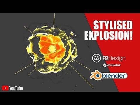 P2DESIGN create a stylised explosion in Blender Full tutorial