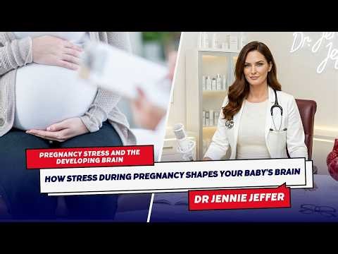 How Stress DurIng Pregnancy Shapes Your Baby’s BraIn
