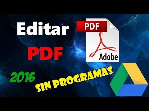Editar un PDF con Google Drive PRINCIPIANTES | Editar un PDF sin programas |2016|