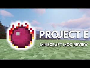 Project E | 1.14.4 Mod Spotlight