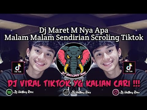 DJ MALU MALU BOY | Dc Maret M Nya Apa | DJ MALAM MALAM SENDIRIAN SCROLING TIKTOK VIRAL TIKTOK 2026