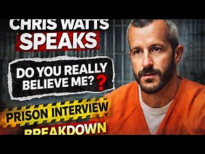 Chris Watts’ Full Prison Interview Breakdown—What He Said Will Shock You