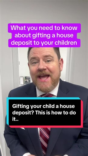 Essential Guide to Gifting Your Child a Home Deposit