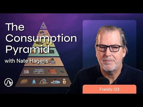 The Consumption Pyramid | Frankly 123