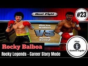 ROCKY BALBOA | FIGHT 23 VS APOLLO CREED | ROCKY LEGENDS