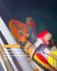 31K views · 174 reactions | Salvate 13 persone A bordo di canoe e sup bloccate di notte in mezzo al mare Non riuscivano più a raggiungere la costa a causa delle forti correnti e della scarsa visibilità; provvidenziale l’intervento della guardia costiera | RomaToday | Facebook