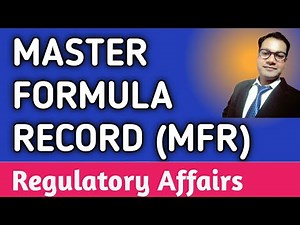 Master Formula Record | MFR | Regulatory Affairs | DRA | Pharmaceutics | PharmaWins