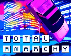 Total Anarchy by Fionn Hodgson