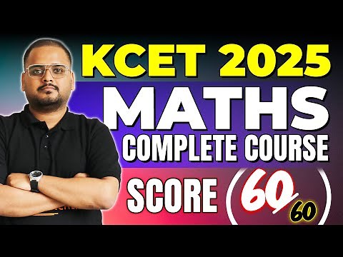 KCET 2025 Maths Complete Course | Score 60/60 in 100 Days #kcetmaths