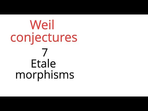 Weil conjectures 7: What is an etale morphism?