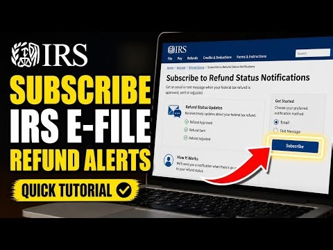 How to subscribe with IRS e-file services for refund status notifications - Quick Tutorial