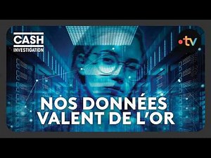 Our personal data is worth gold - Cash Investigation