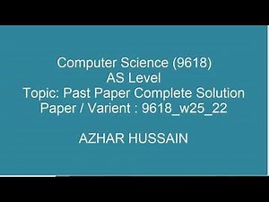 A Level Computer Science 9618 | Oct/Nov 2025 Variant 22 | Complete Past Paper Solution