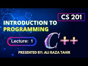 CS201 Lecture_1 | Short Lectures | Introduction to Programming | ( Basic to Advance )