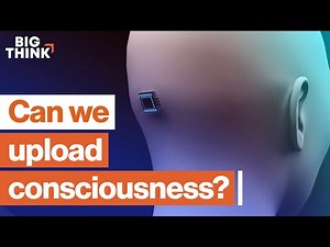 Is Uploading Your Mind To A Computer Possible? These Three Thinkers Expect It Will Be