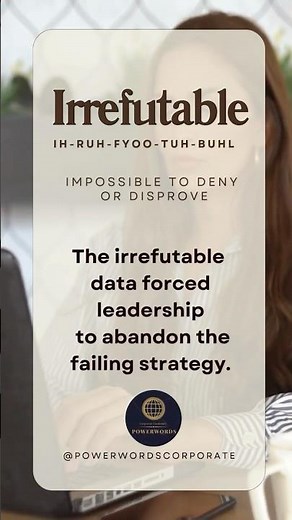 🔹Word of the Day: Irrefutable