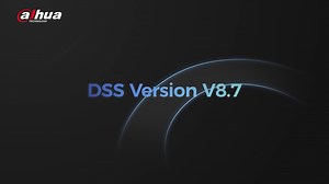 17K views · 363 reactions |  DSS V8.7: LAUNCHING SOON Our new version will give you more secure user management, more extensive monitoring center, more flexible Integration, more powerful deepXplore and deeper industry applications. ✨ Let's find out how it's work! #Dahua #DSS | Dahua Technology | Facebook
