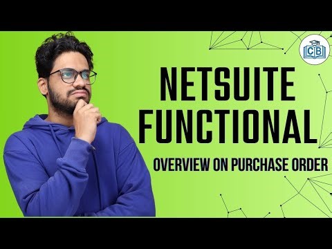 NetSuite Functional Overview On Purchase Order | NetSuite Functional Online Training | CyberBrainer