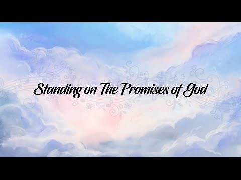 Standing on The Promises of God - Hymn Piano Improvisation Instrumental with Lyrics