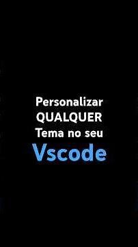 PERSONALIZE SEU VSCODE COMO QUISER! #tutorial #VSCode #programming #EditorDeCódigo #Tecnologia