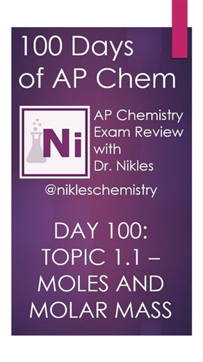 Nikles Chemistry on Instagram: "100 Days of AP Chem - Day 100 - Topic 1.1 - Moles and Molar Mass #apchem #apchemistry #chemistry"