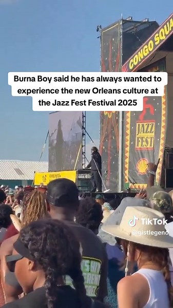 Burna Boy Embraces New Orleans Culture at Jazz Fest 2025