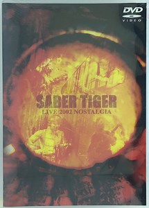 Saber Tiger - Live 2002 Nostalgia