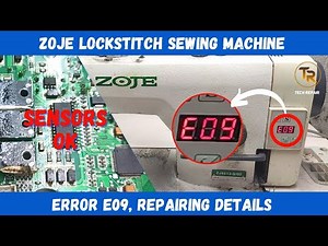 How to repair Zoje ZJ9513-G/02 Sewing Machine E09 Error | Zoje सिलाई मशीन की E09 ठीक करने का तरीका
